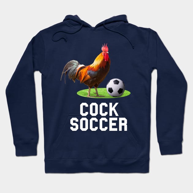 Cock Soccer Hoodie by Nerd_art